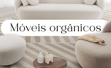 Móveis orgânicos para sala de estar: beleza, fluidez e conforto natural