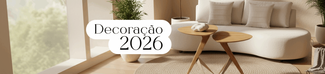 Tendências de decoração 2026: o que está em alta nas casas modernas