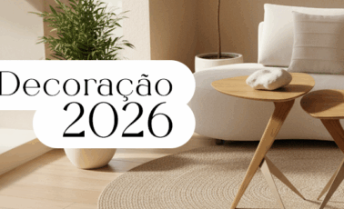 Tendências de decoração 2026: o que está em alta nas casas modernas